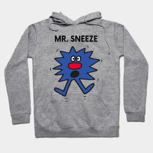 MR. SNEEZE Hoodie